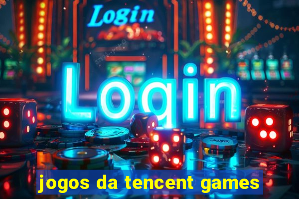 jogos da tencent games